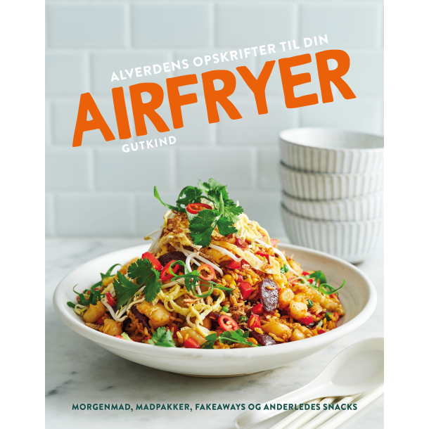 Alverdens opskrifter til din airfryer