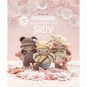 Amigurumi fra den fortryllede skov - 15 hklede dyr og feer	