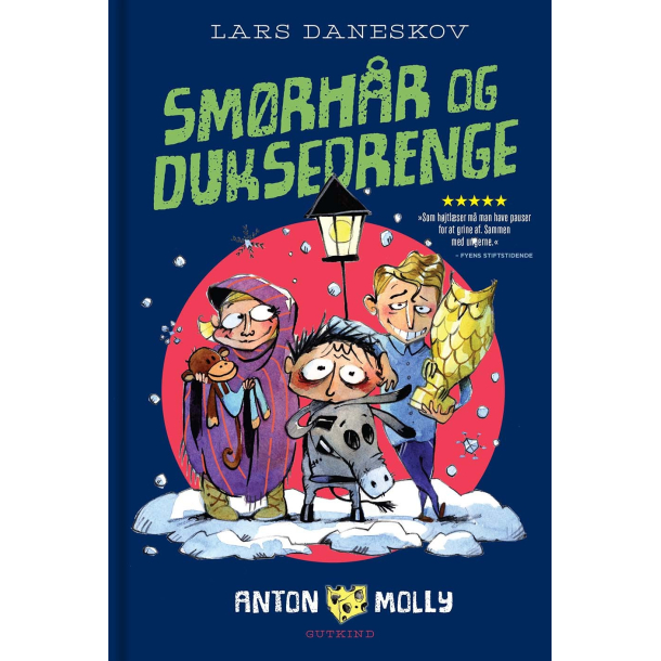 Anton &amp; Molly - Smrhr og duksedrenge