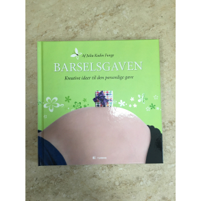 Barselsgaven  - Kreative ideer til den personlige gave