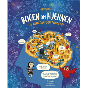 Bogen om hjernen - og hvordan den fungerer