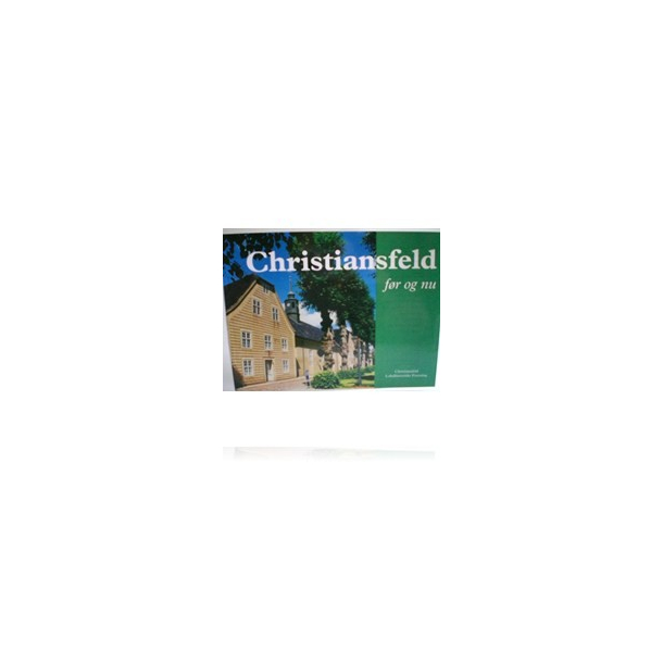 Christiansfeld fr og nu