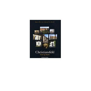 Christiansfeld - Das Leben und die Häuser