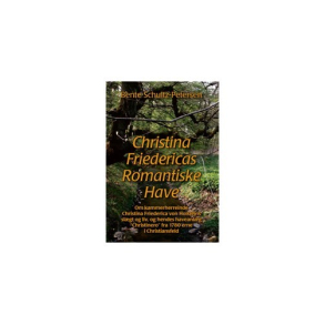 Christina Friedericas romantiske have