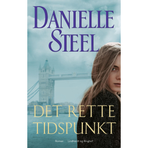 Danielle Steel - Det rette tidspunkt