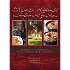 Dnische Kaffeetafel entdecken und geniessen