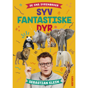 De sm dyrenrder - syv fantastiske dyr