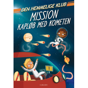 Den Hemmelige Klub: Mission kaplb med kometen (Bind 2)