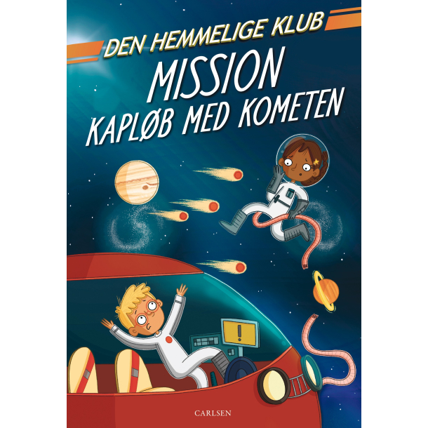 Den Hemmelige Klub: Mission kaplb med kometen (Bind 2)