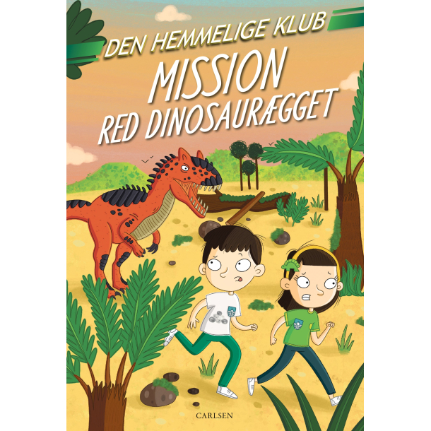 Den Hemmelige Klub: Mission red dinosaurgget (bind 4)