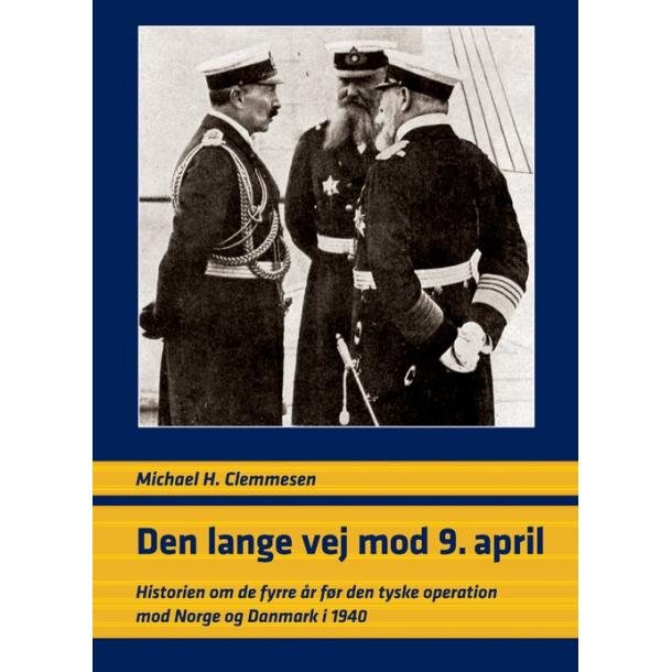 Den lange vej mod 9. april
