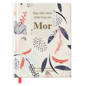 Den lille store citatbog om mor