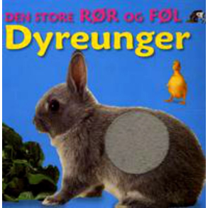 Den store rr og fl - dyreunger