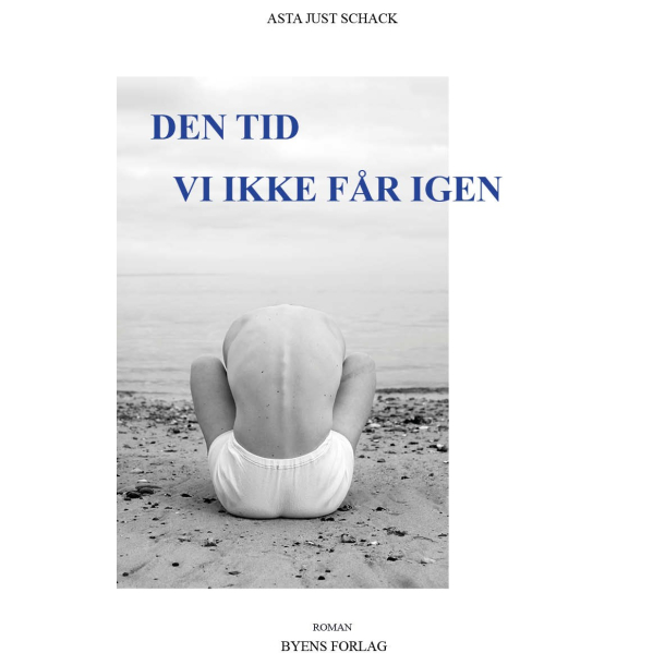 Den tid vi ikke fr igen