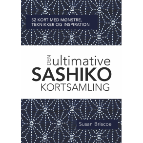 Den ultimative SASHIKO KORTSAMLING