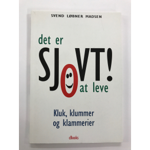 Det er sjovt at leve
