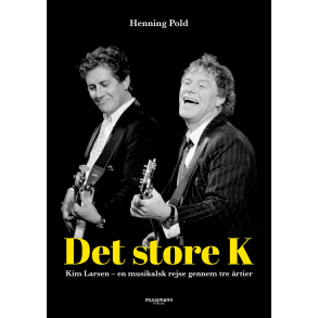 Det store K - Kim Larsen