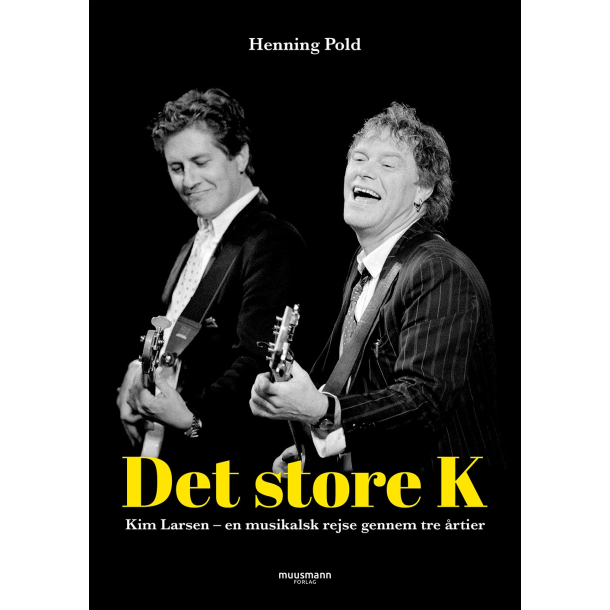 Det store K - Kim Larsen