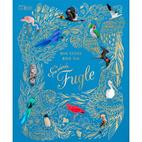 Din store bog om spndende fugle
