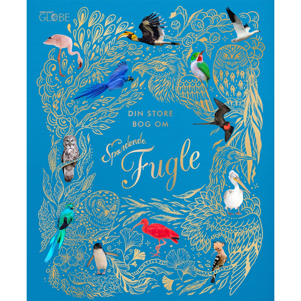 Din store bog om spndende fugle