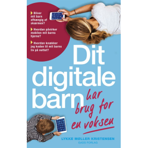 Dit digitale barn har brug for en voksen