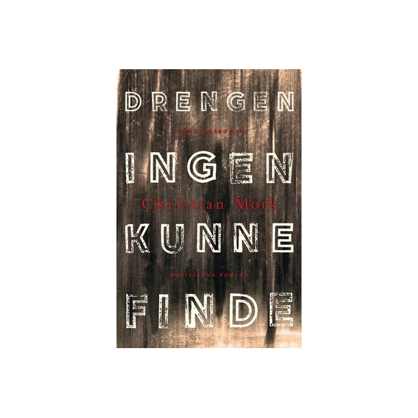 Drengen ingen kunne finde 