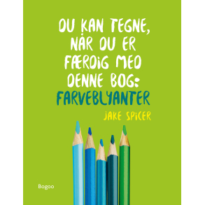 Du kan tegne, nr du er frdig med denne bog: Farveblyanter