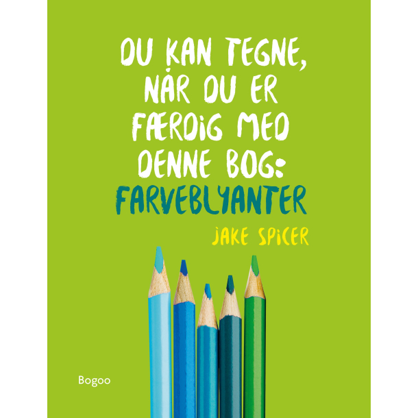 Du kan tegne, nr du er frdig med denne bog: Farveblyanter