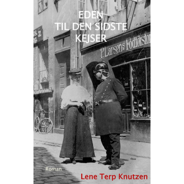 Eden til den sidste kejser - OBS 2 ugers leveringstid