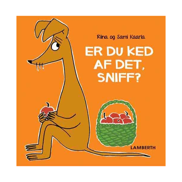 Er du ked af det Sniff?