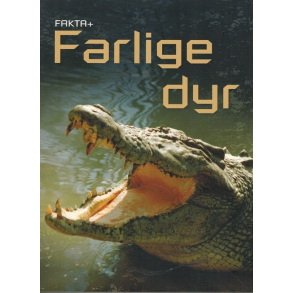 Fakta Plus: Farlige dyr