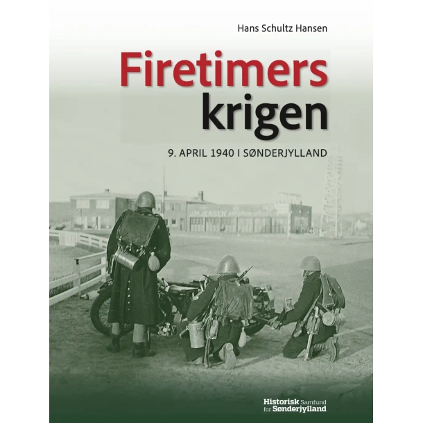 Firetimerskrigen - 9. april 1940 i Snderjylland