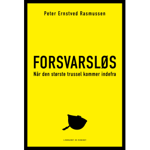Forsvarsls - Nr den strste trussel kommer indefra