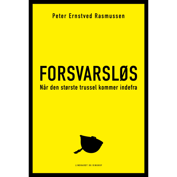 Forsvarsls - Nr den strste trussel kommer indefra