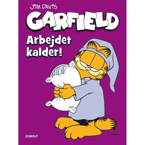 Garfield: Arbejdet kalder!