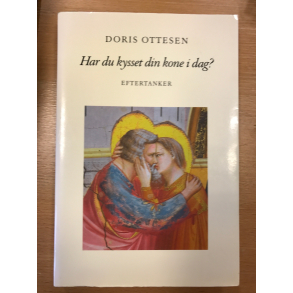 Har du kysset din kone i dag?