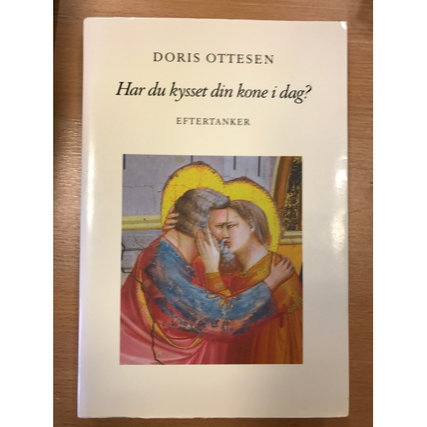 Har du kysset din kone i dag?