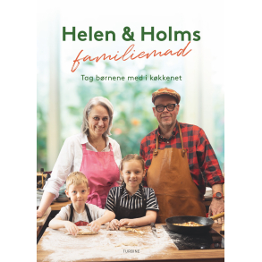 Helen og Holms familiemad - tag brnene med i kkkenet