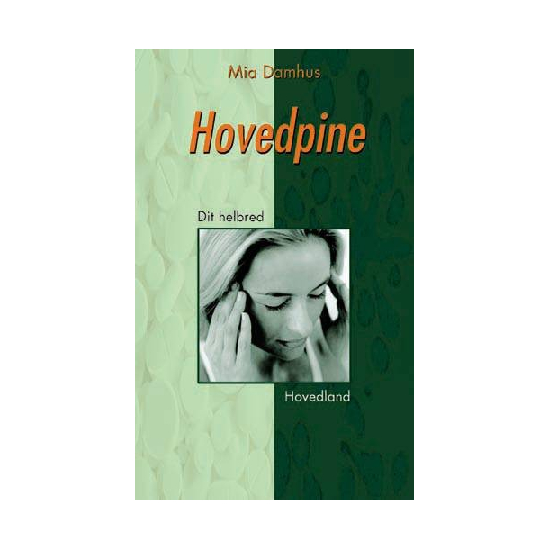 Hovedpine - dit helbred