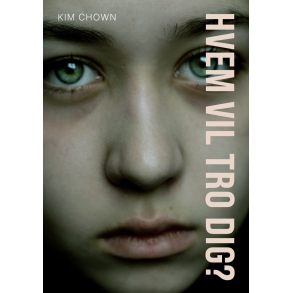 Hvem vil tro dig? - En sand historie om overlevelse, mod og hb