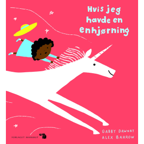 Hvis jeg havde en enhjrning