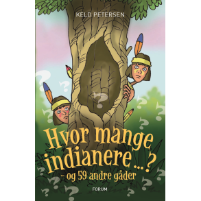 Hvor mange indianere ...? - og 59 andre gder