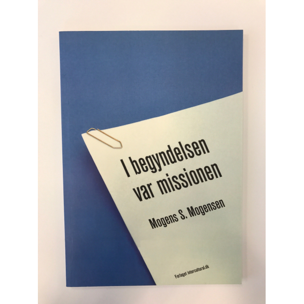 I begyndelsen var missionen