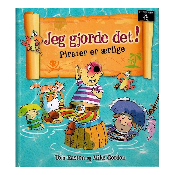 Jeg gjorde det! Pirater er rlige