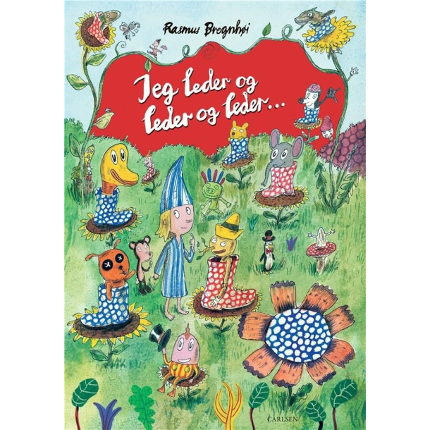 Jeg leder og leder og leder...