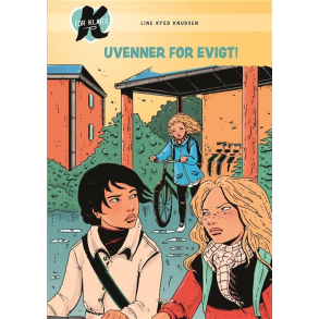 K for Klara (18) - Uvenner for evigt!