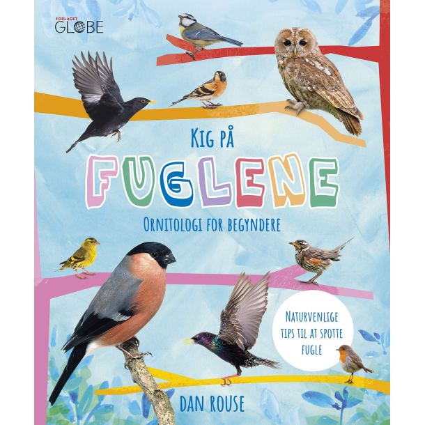 Kig p fuglene - Ornitologi for begyndere