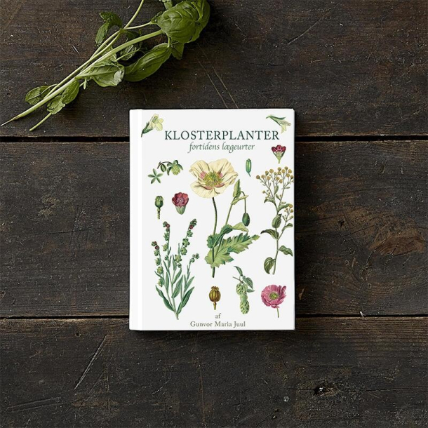 Klosterplanter - fortidens naturmedicin