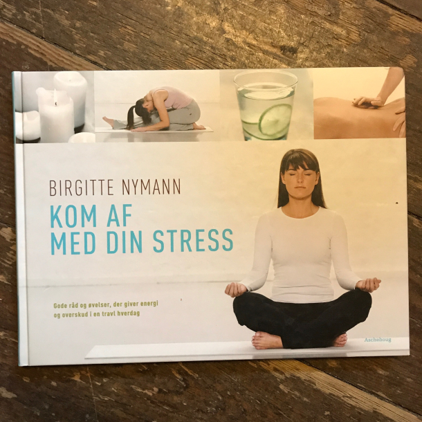 Kom af med din stress
