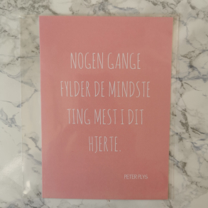 Kort A6 - Nogen gange fylder de mindste ting mest i dit hjerte